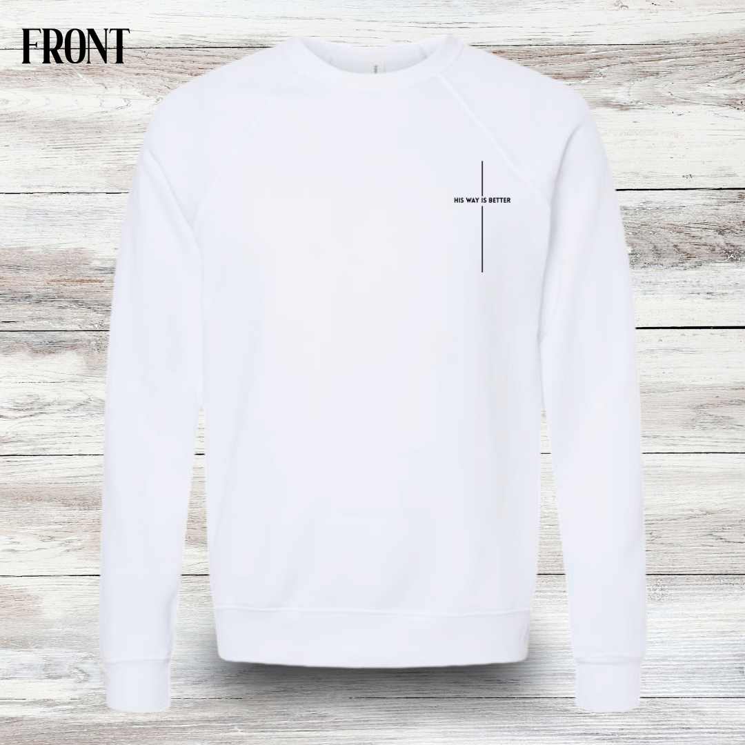 His Way is Better Crew Neck - Adult