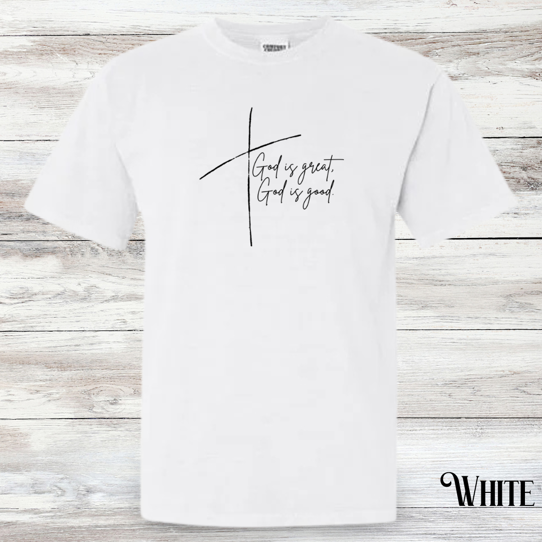 God is Great, God is Good Tee - Adult