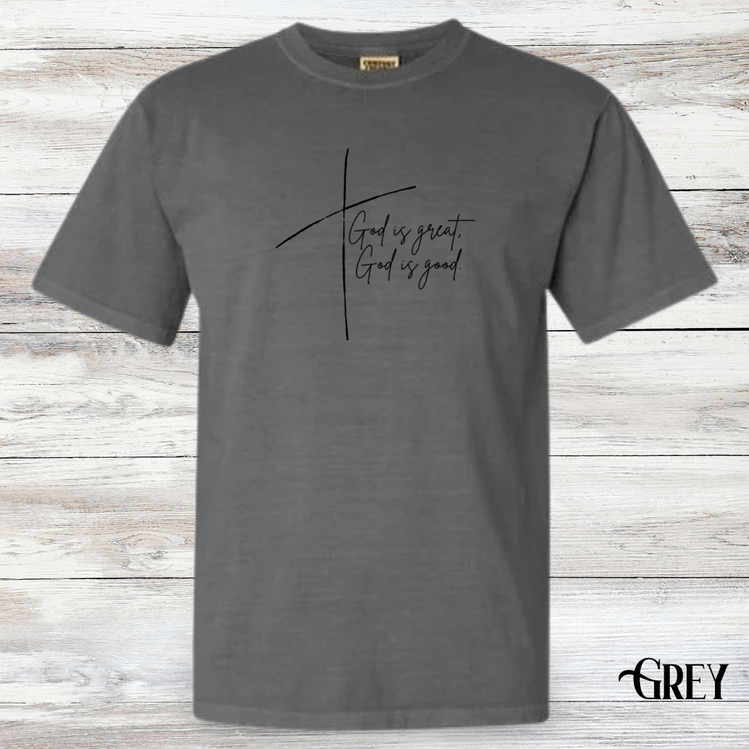 God is Great, God is Good Tee - Adult