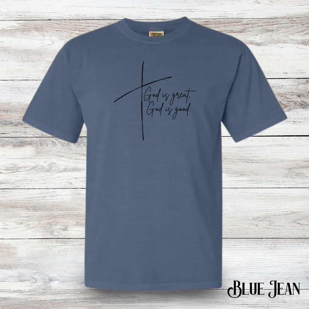 God is Great, God is Good Tee - Adult
